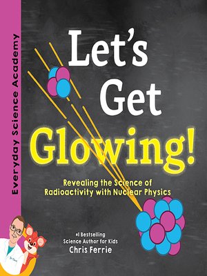 cover image of Let's Get Glowing!